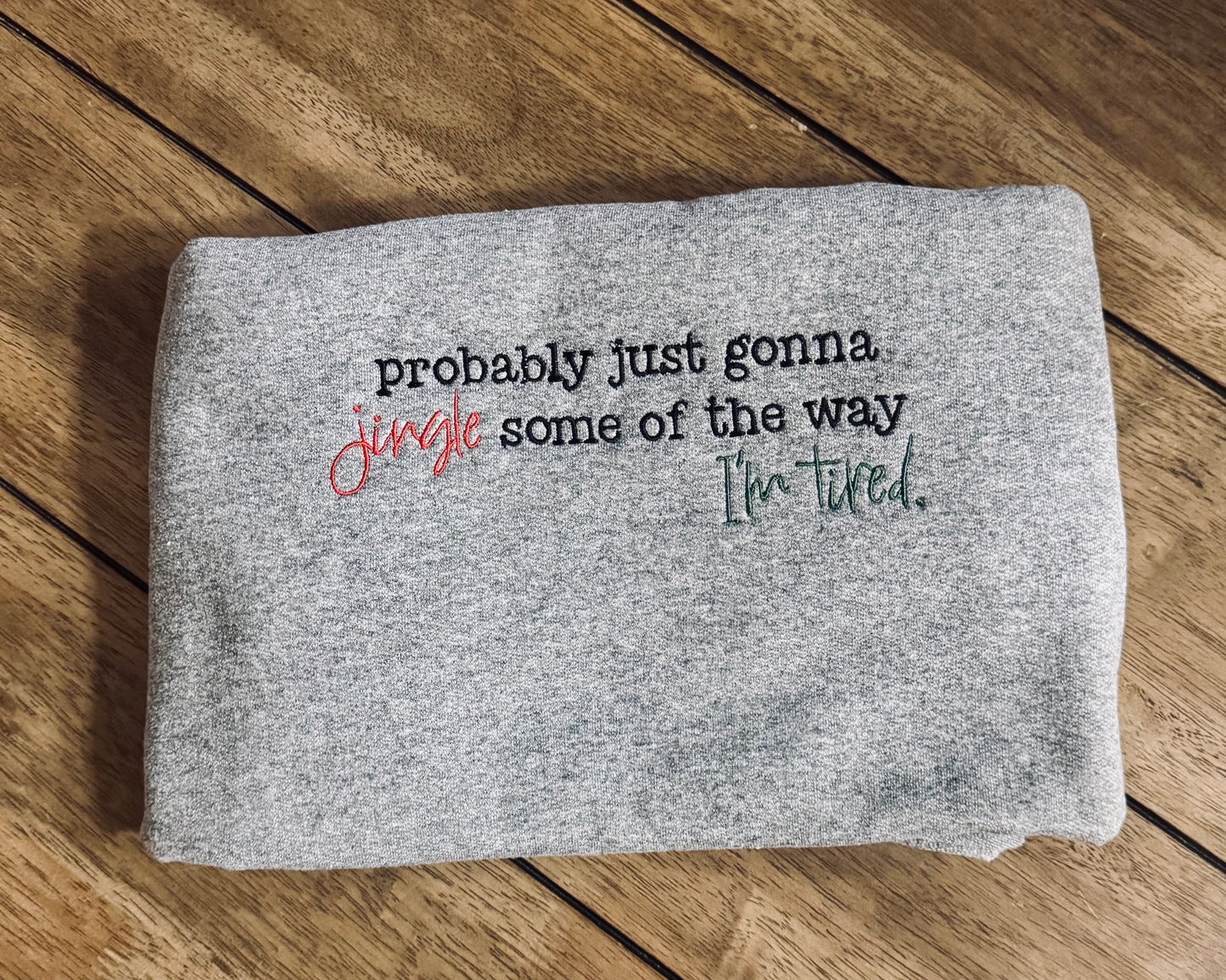 Tired Jingles - Crewneck