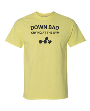 Down Bad (Crying at the Gym)