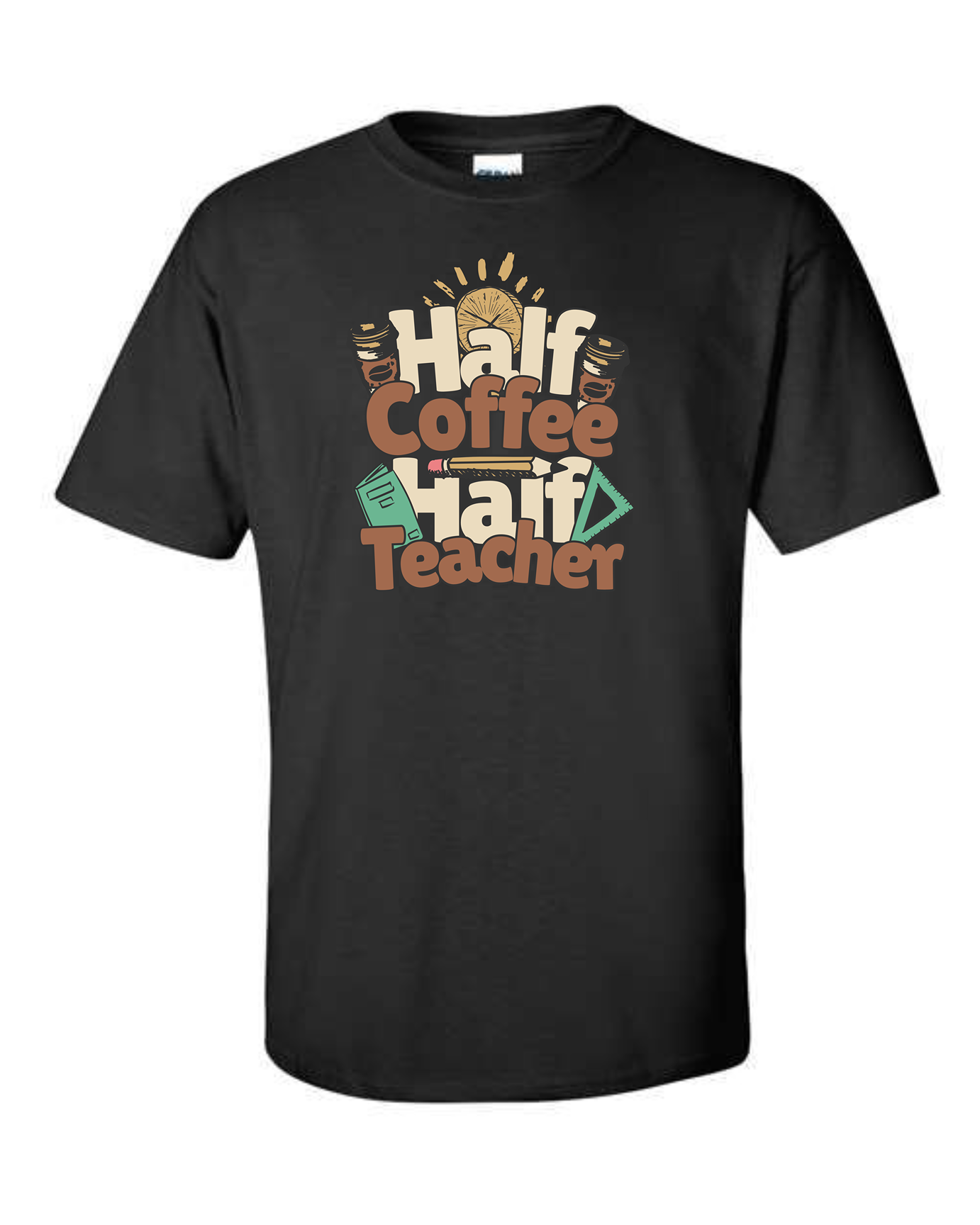 Half Coffee Half Teacher